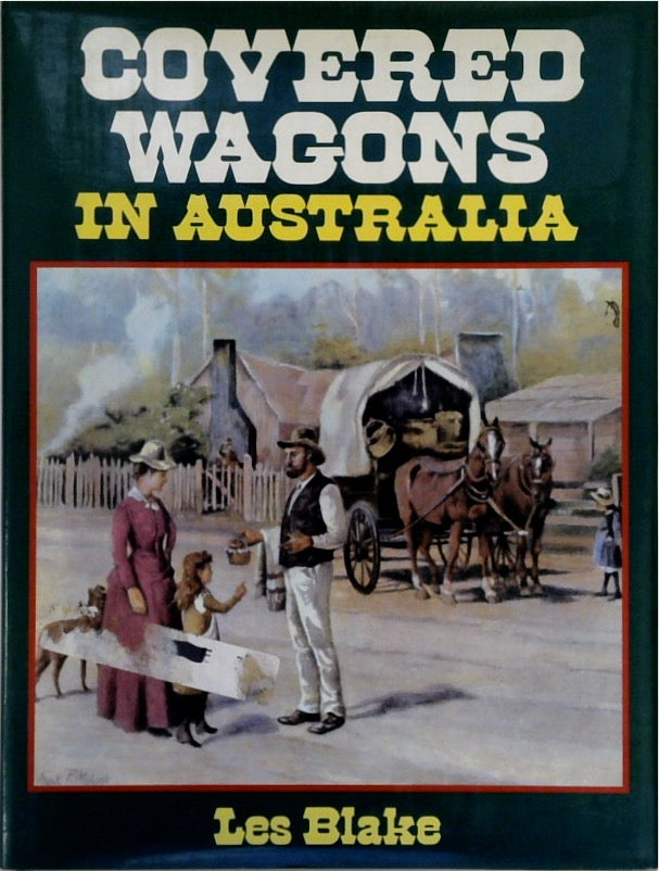 Covered Wagons In Australia