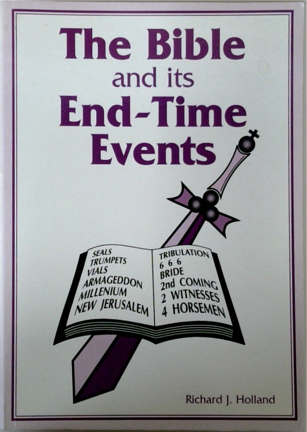 The Bible and its End-Time Events