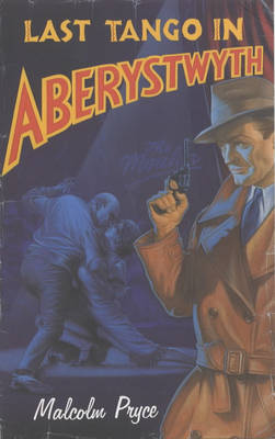 Last Tango in Aberystwyth