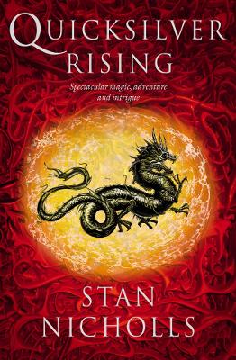 Quicksilver Rising (The Quicksilver Trilogy, Book 1)