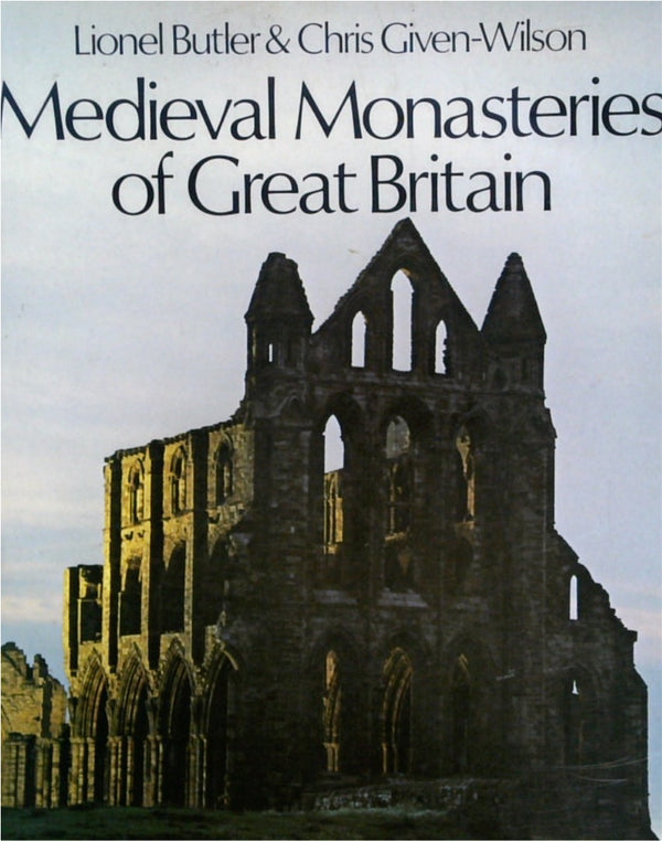 Medieval Monasteries of Great Britain