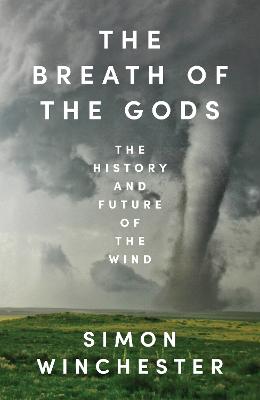 The Breath of the Gods: The History and Future of the Wind