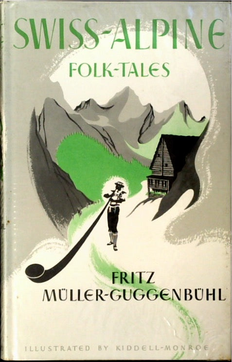 Swiss Alpine Folk Tales