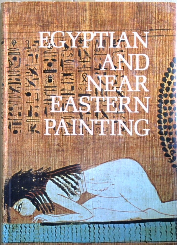 Egyptian And Near Eastern Painting