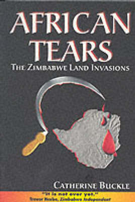 African Tears: The Zimbabwe Land Invasions