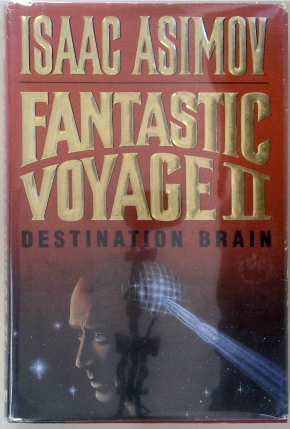 Fantastic Voyage II: Destination Brain