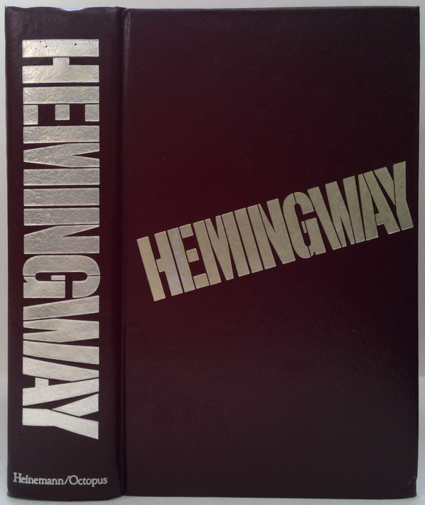 Hemingway Omnibus: For Whom the Bell Tolls, The Snows of Kilimanjaro, Fiesta, The Short Happy Life of Francis Macomber, Across the River and Into the Trees, The Old Man and the Sea