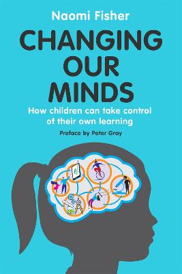 Changing Our Minds: How children can take control of their own