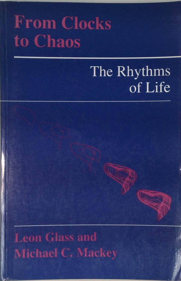 From Clocks To Chaos: The Rhythms Of Life