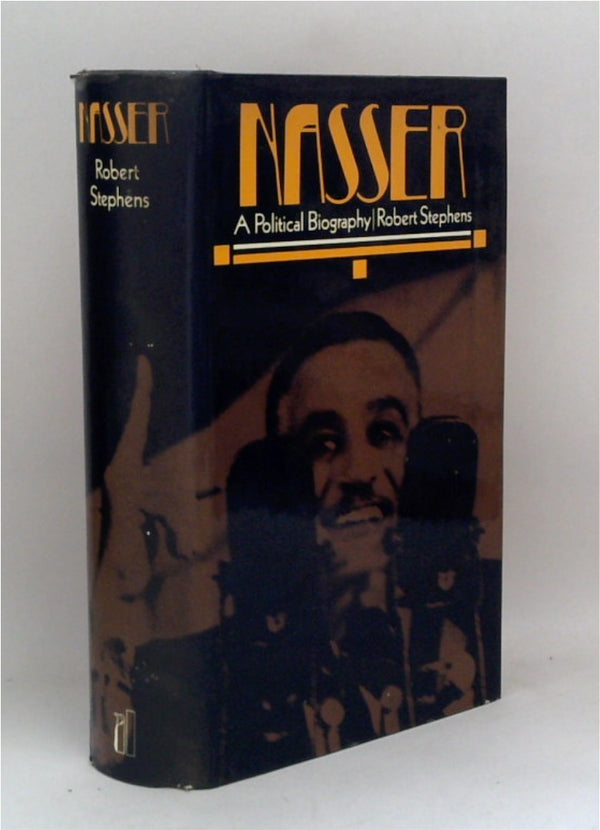 NASSER: A POLITICAL BIOGRAPHY