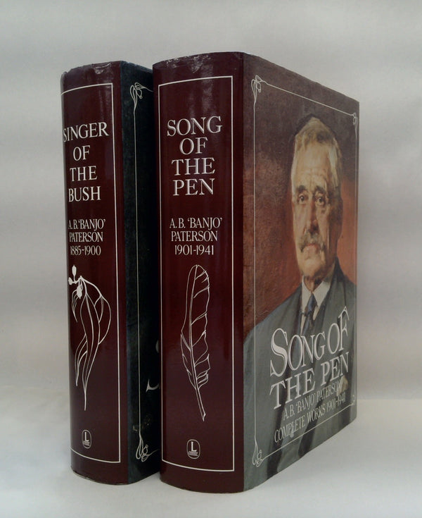 SINGER OF THE BUSH. Complete Works 1885-1900. SONG of the Pen. Complete Works 1901-1941 (Two-Volume Set)