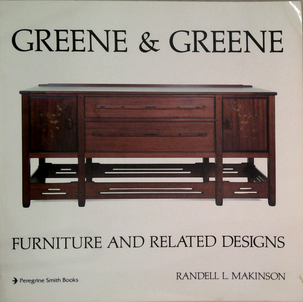Greene & Greene: Furniture And Related Designs
