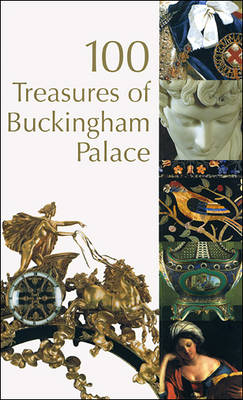 100 Treasures of Buckingham Palace