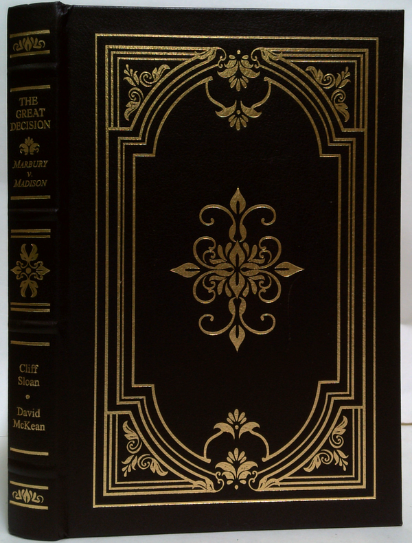 The Great Decision: Jefferson, Adams, Marshall, And The Battle For The Supreme Court