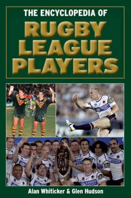 The Encyclopedia of Rugby League Players