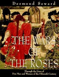 Seward Desmond : Wars of the Roses