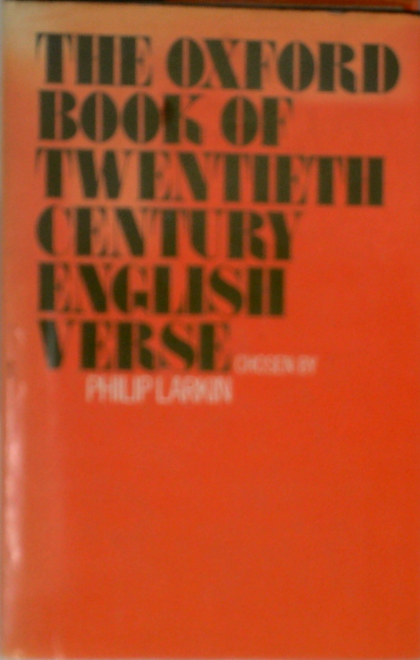 The Oxford Book Of Twentieth Century English Verse
