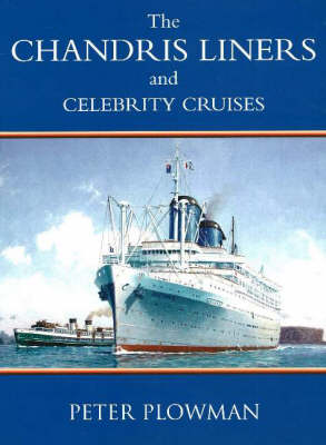 The Chandris Liners and Celebrity Cruises