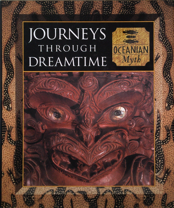 Journeys Through Dreamtime: Oceanian Myth