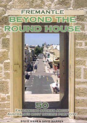 Fremantle: Beyond the Roundhouse