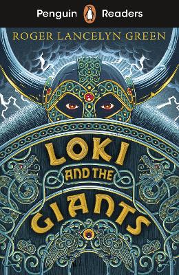 Penguin Readers Starter Level: Loki and the Giants (ELT Graded