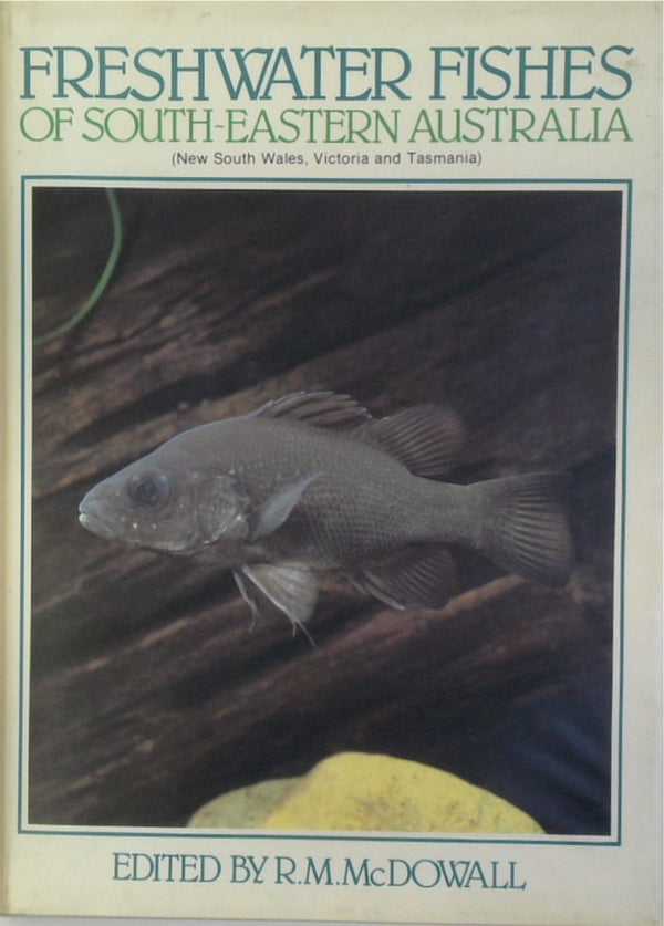 Fresh Water Fishes of South-Eastern Australia