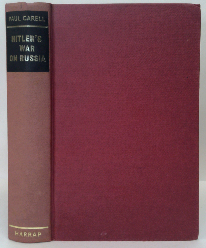 Hitler's War On Russia: The Story Of The German Defeat In The East