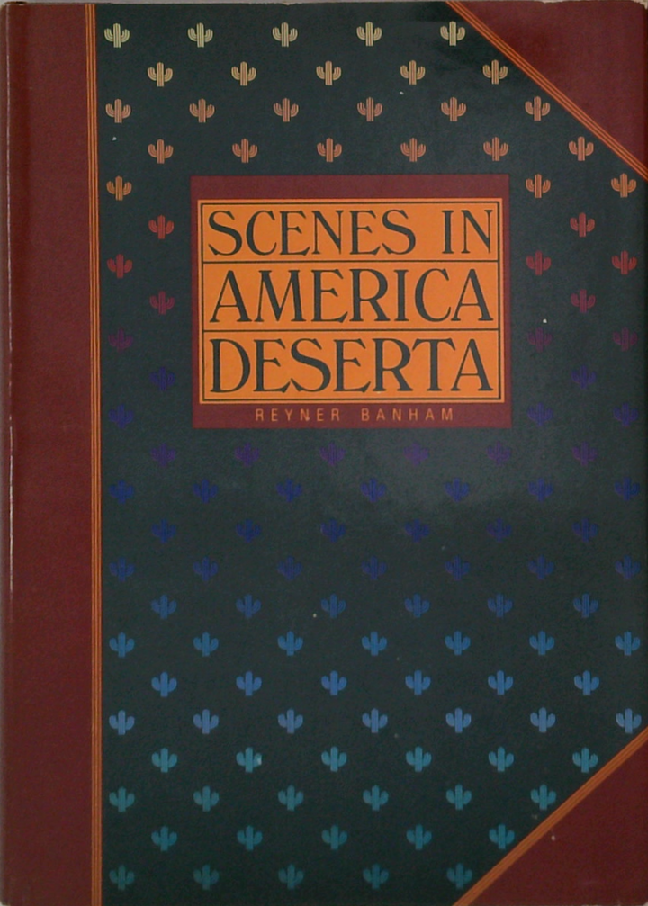 Scenes In America Deserta