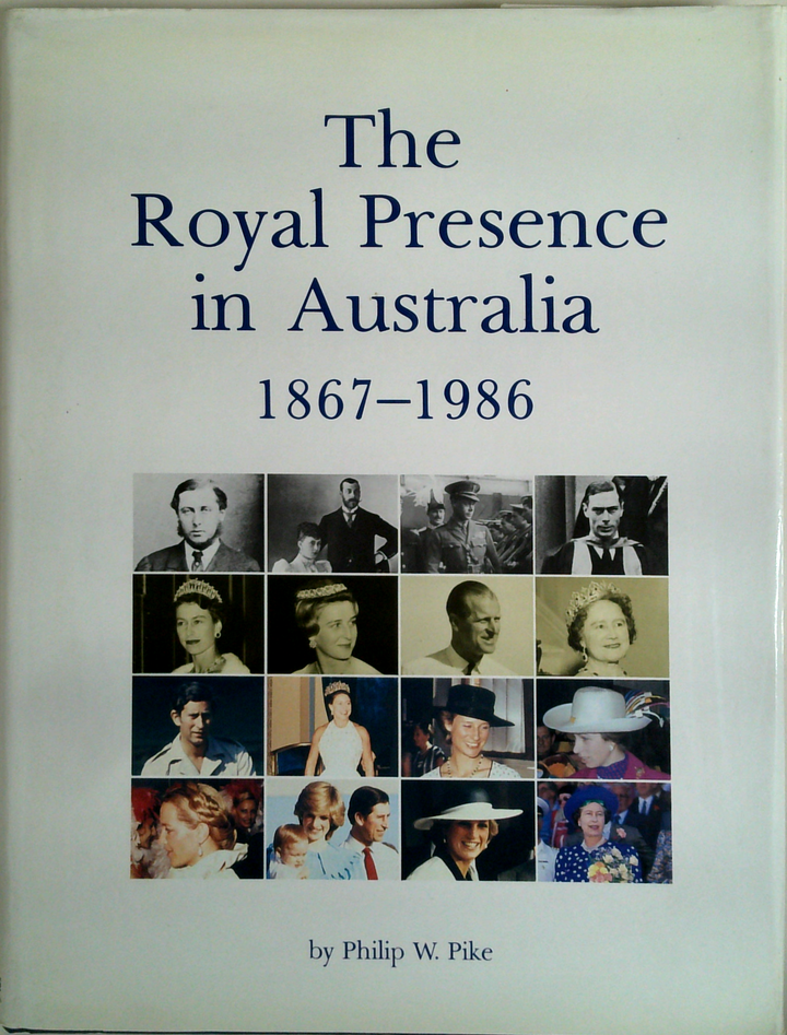 The Royal Presence In Australia: 1867–1986