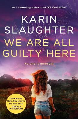 We Are All Guilty Here: The gripping and exciting first book in a