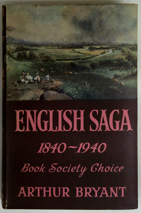 English Saga: 1840-1940