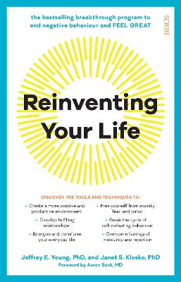 Reinventing Your Life: The breakthrough program to end negative behaviour and feel great again