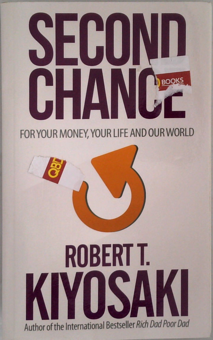 Second Chance: For Your Money, Your Life And Our World