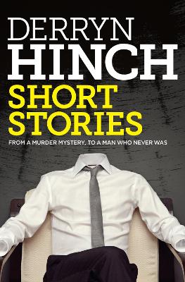 Short Stories: From a Murder Mystery, to a Man Who Never Was