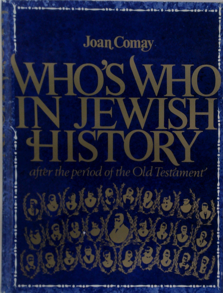 Who'S Who In Jewish History After The Period Of The Old Testament