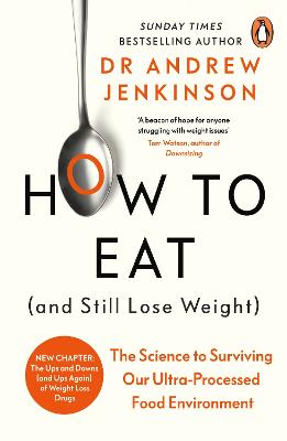 How to Eat (And Still Lose Weight): The Science to Surviving Our