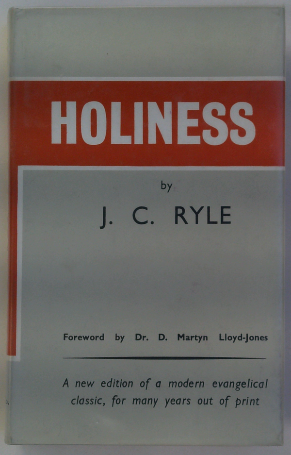 Holiness: Its Nature, Hindrances, Difficulties and Roots