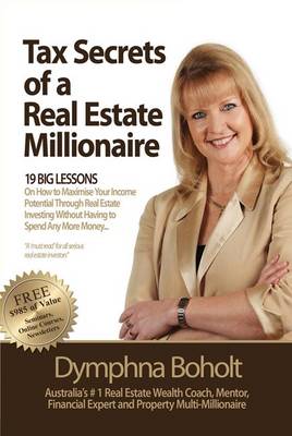 Tax Secrets of a Real Estate Millionaire