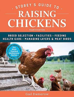 Storey's Guide to Raising Chickens, 4th Edition: Breed Selection,