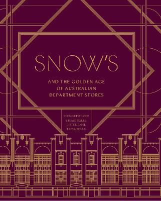 Snow's and the Golden Age of Australian Department Stores