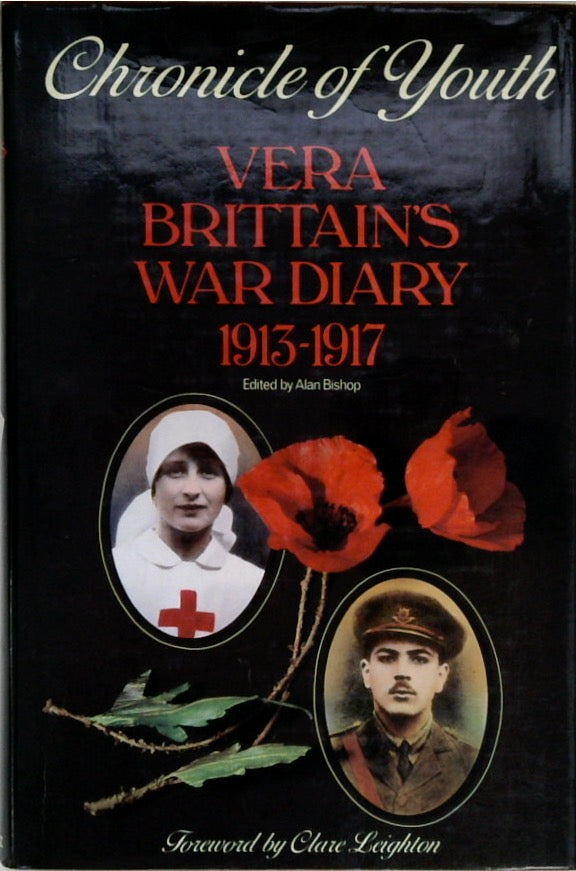 Chronicle of Youth: Vera Brittain's War Diary, 1913-17