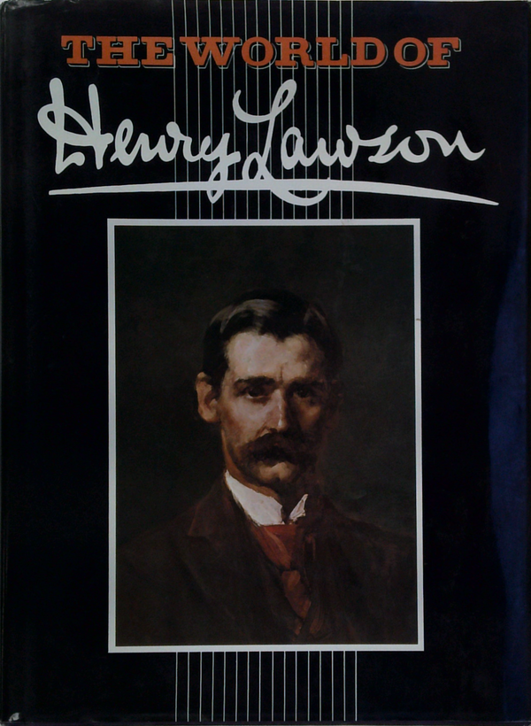 The World Of Henry Lawson