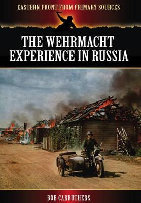 Wehrmacht Experience in Russia