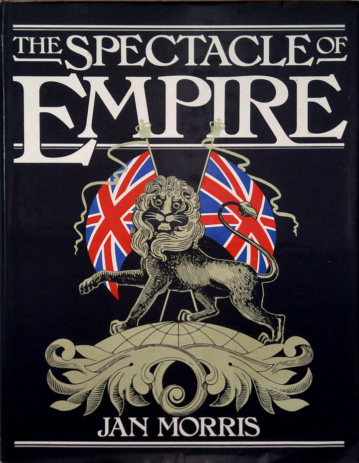 The Spectacle Of Empire