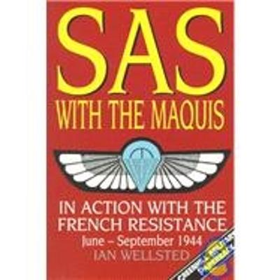 Sas With the Maquis: in Action With the French Resistance,