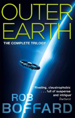 Outer Earth: The Complete Trilogy: The exhilarating space adventure