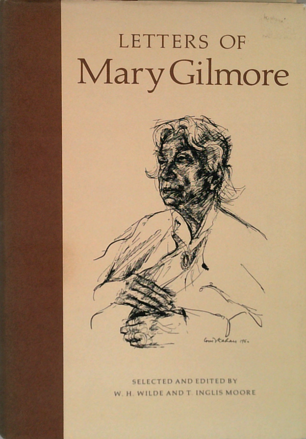 Letters Of Mary Gilmore
