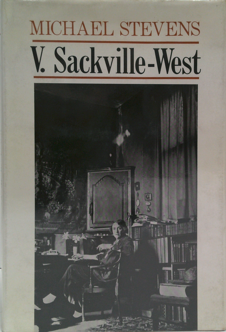 V. Sackville-West: A Critical Biography