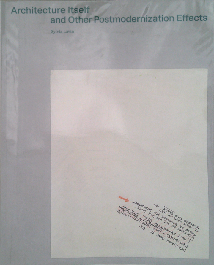 Architecture Itself And Other Postmodernization Effects