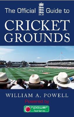 The Official ECB Guide to Cricket Grounds